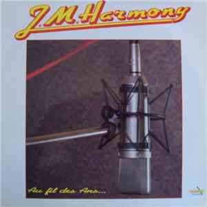 JM Harmony - Au Fil Des Ans