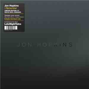 Jon Hopkins - I Remember