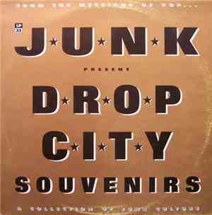 Junk  - Drop City Souvenirs
