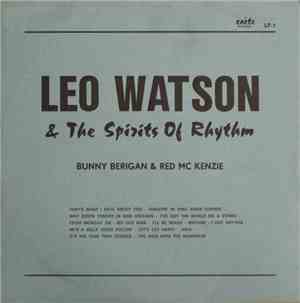 Leo Watson And The Spirits Of Rhythm - Leo Watson & The Spirits Of Rhythm