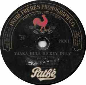 Louise And Ferera Hawaiian Troupe - Yaaka Hula Hickey Dula / Southern Blues