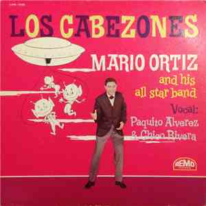 Mario Ortiz And His All Star Band - Los Cabezones