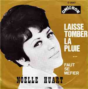 Noella Huart - Laisse Tomber La Pluie