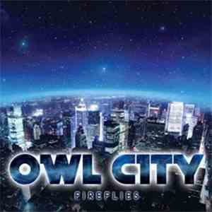 Owl City - Fireflies