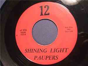 Paupers  - Shining Light / Honey Bee
