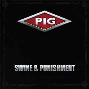 Pig - Swine & Punishment