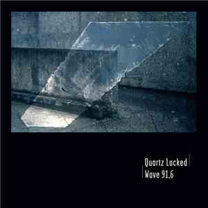 Quartz Locked - Wave 91,6