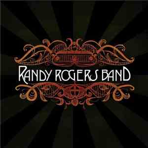 Randy Rogers Band - Randy Rogers Band