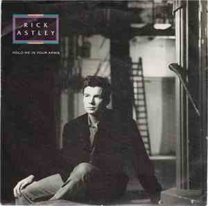 Rick Astley - Hold Me In Your Arms