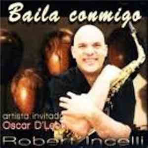 Robert Incelli - Baila Conmigo