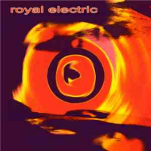 Royal Electric - Slip Away