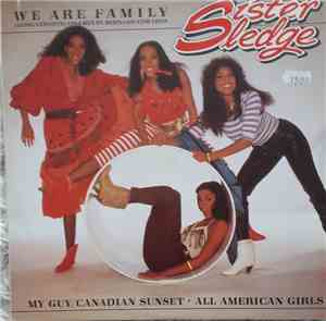 Sister Sledge - We Are Family (Long Version) (1984 Mix By Bernard Edwards)