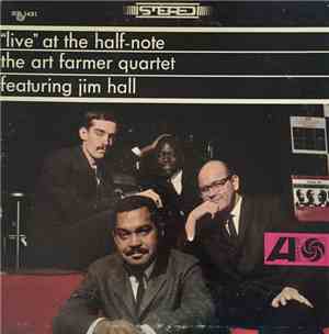 The Art Farmer Quartet Featuring Jim Hall - 
