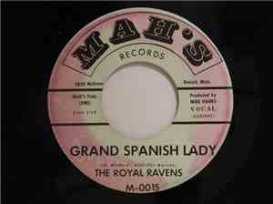 The Royal Ravens - Grand Spanish Lady / All Over You