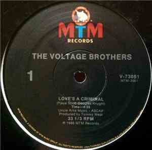 The Voltage Brothers - Love's A Criminal