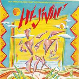 Various - Hi-Jivin' - Hot Dance Sounds From The Townships Of South Africa