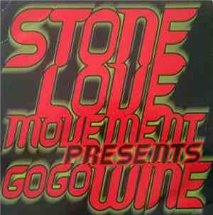 Various - Stone Love Movement Presents Go Go Wine