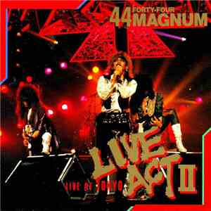 44Magnum - Live Act II