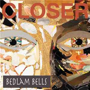 Bedlam Bells - Closer