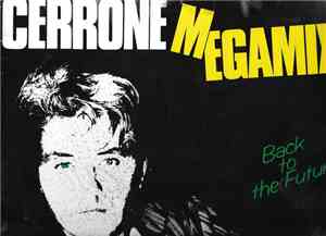 Cerrone - Cerrone Megamix - Back To The Future