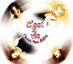C'est La Vie - I Love You Baby