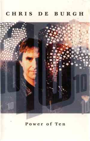 Chris de Burgh - Power Of Ten
