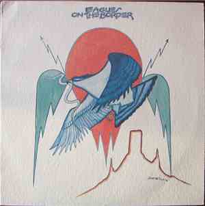 Eagles - On The Border