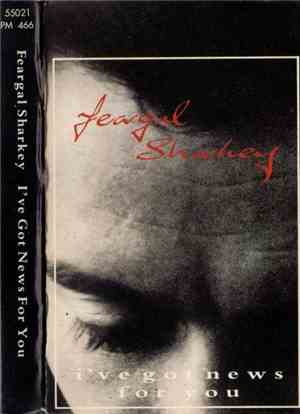 Feargal Sharkey - I've Got News For You