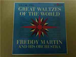 Freddy Martin And His Orchestra - Great Waltzes Of The World Volume Two