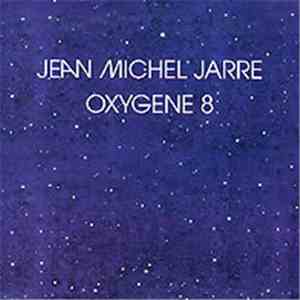 Jean-Michel Jarre - Oxygene 8