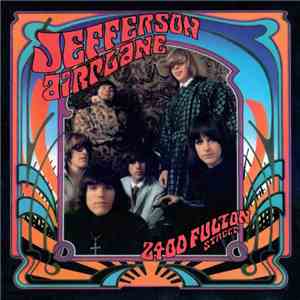 Jefferson Airplane - 2400 Fulton Street - The CD Collection