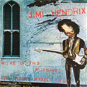 Jimi Hendrix - Woke Up This Morning And Found Myself Dead