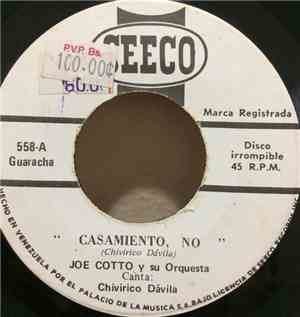 Joe Cotto Y Su Orquesta - Casamiento No - Tu Indiferencia