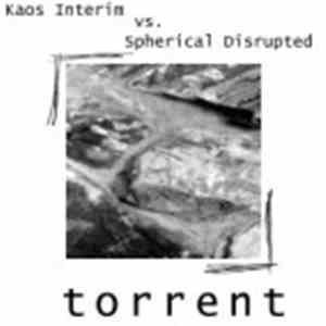 Kaos Interim vs. Spherical Disrupted - Torrent