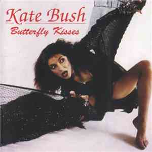 Kate Bush - Butterfly Kisses