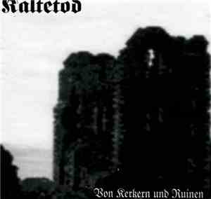 Kältetod - Von Kerkern Und Ruinen