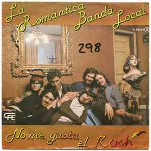 La Romántica Banda Local - No Me Gusta El Rock