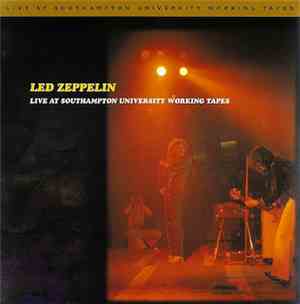 Led Zeppelin - Live At Southampton University Working Tapes