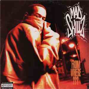 Mad Skillz - From Where???