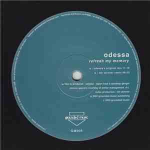 Odessa - Refresh My Memory