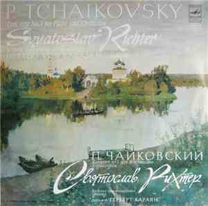 P. Tchaikovsky, Svyatoslav Richter, Vienna Symphony Orchestra, Herbert von  ...