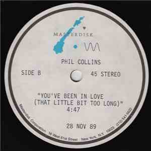 Phil Collins - You've Been In Love (That Little Bit Too Long)