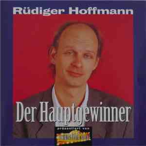 Rüdiger Hoffmann - Der Hauptgewinner