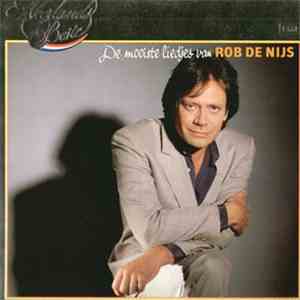 Rob de Nijs - De Mooiste Liedjes Van Rob De Nijs