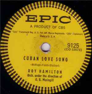 Roy Hamilton  - Cuban Love Song / Without A Song