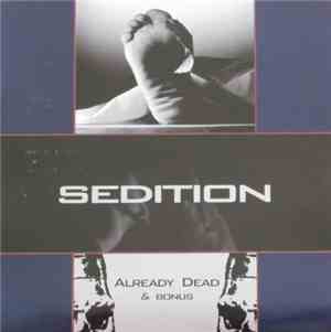 Sedition  - Already Dead & Bonus