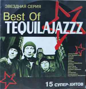 Tequilajazzz - Best Of Tequilajazzz