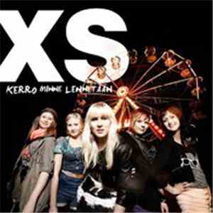 XS - Kerro Minne Lennetään