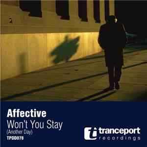 Affective - Won't You Stay (Another Day)