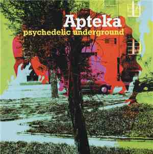 Apteka - Psychedelic Underground